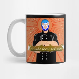 Make tacos not war Mug